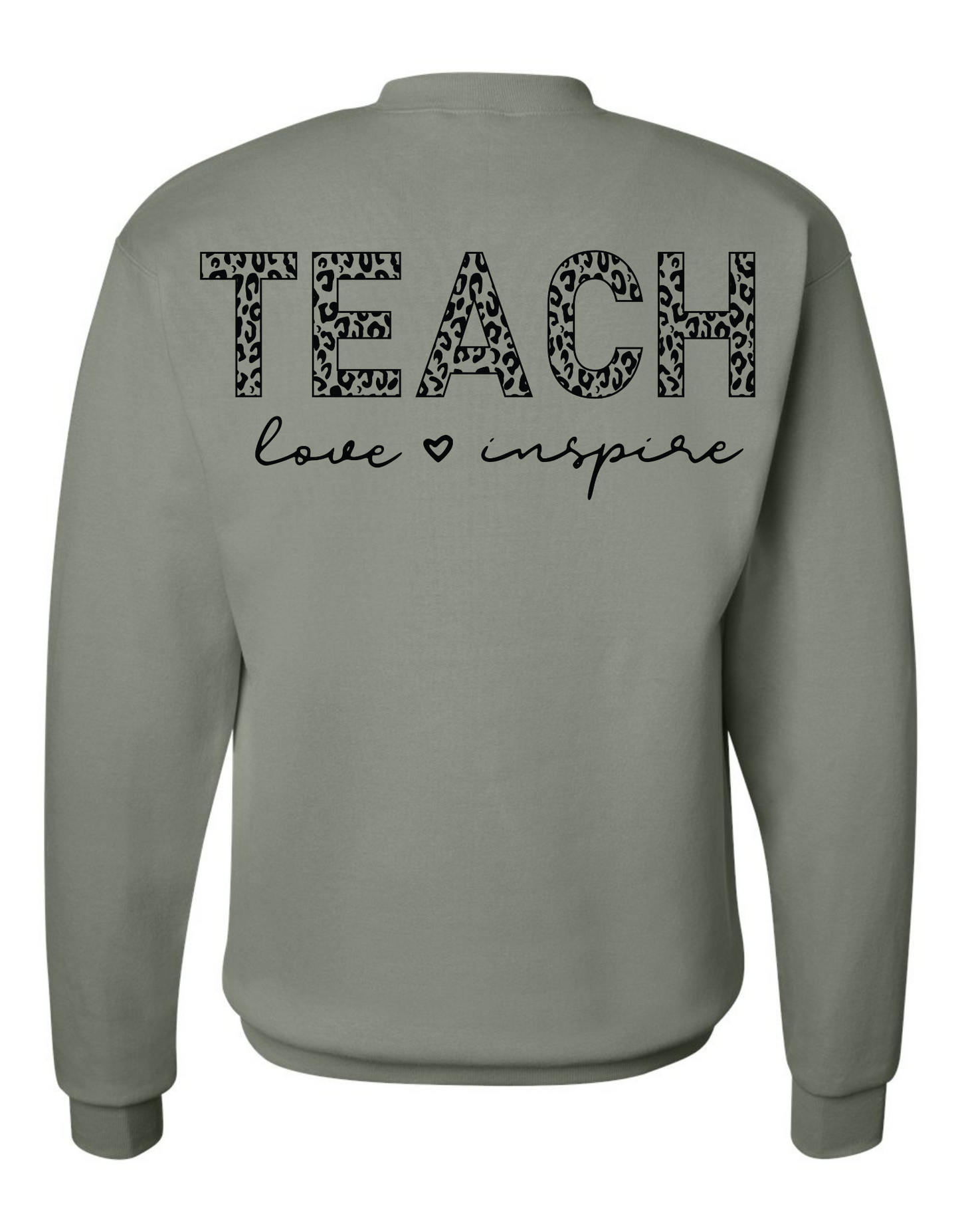 Teach Love Inspire Double Sided